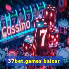 37bet.games baixar